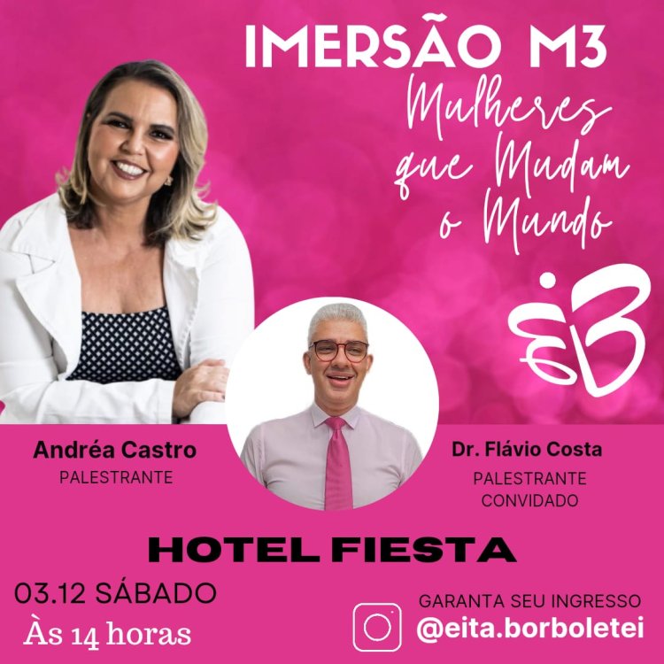 Imersão M3 evento terá palestra de Andréa Castro criadora do movimento Eita, Borboletei