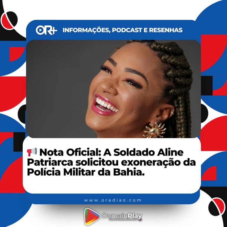 Soldado Aline Patriarca pede exoneração da PMBA para participar de programa de TV
