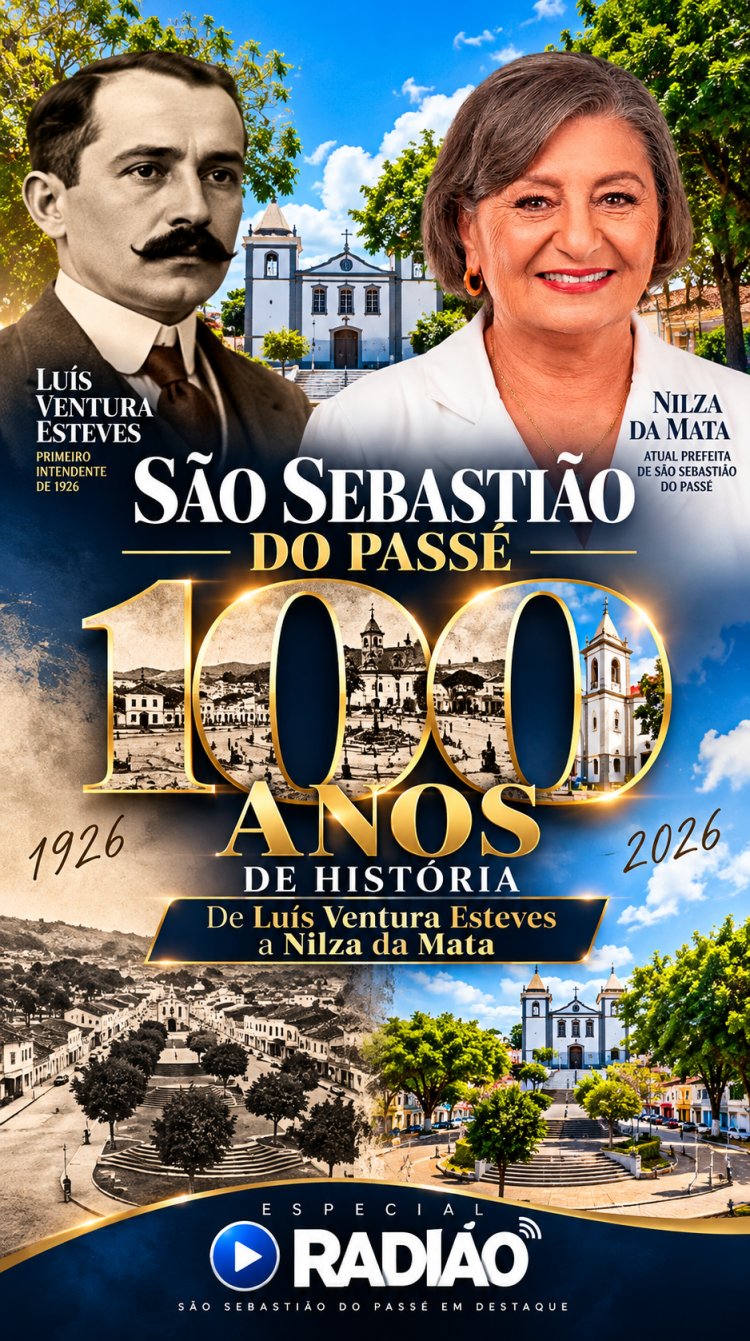 De Luís Ventura Esteves a Nilza da Mata: os 100 anos de poder, política e transformação de São Sebastião do Passé